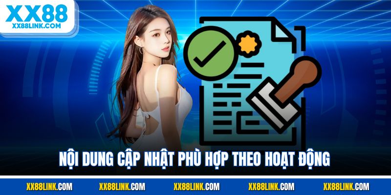 Nội dung cập nhật phù hợp theo hoạt động